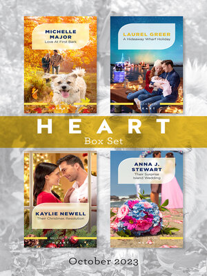 cover image of Heart Box Set Oct 2023/Love at First Bark/A Hideaway Wharf Holiday/Their Christmas Resolution/Their Surprise Island Wedding